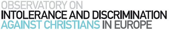 Observatory on Intolerance and Discrimination<br>against Christians